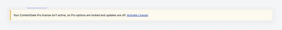 Plugins screen notice asking you to activate the ContentGate Pro license